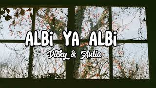 Albi Ya Albi cover gitar  Dicky dan Aulia [upl. by Berkow]