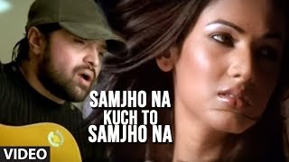 Samjho Na Kuch To Samjho Na Video Song Himesh Reshammiya Feat Sonal Chauhan  Aap Kaa Surroor [upl. by Toddy]