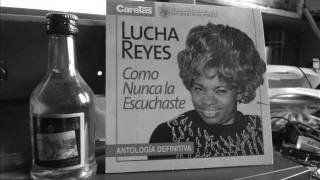 Lucha Reyes  Mi Ultima Cancion [upl. by Anilag]