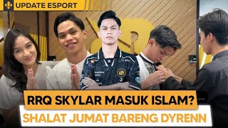 RRA SKYLAR MUALAF Bikin GEGER Kingdom RRQ SKYLAR dan DYRENN Solat JUMAAT Bareng [upl. by Talbert]