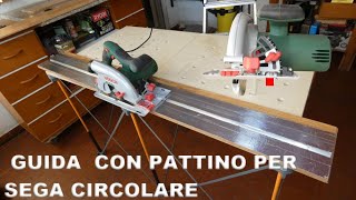 SISTEMA DI GUIDA CON PATTINO PER SEGA CIRCOLARE [upl. by Suzan]