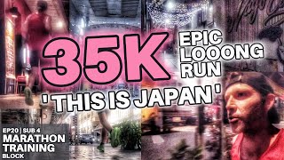 Epic 35K in Japans Running Paradise Okinawa  Sub4 Marathon Training EP20 Nago City Adventure [upl. by Nosirrag]