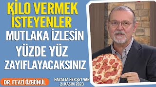 Kilo vermek isteyenler mutlaka izlesin Yüzde Yüz zayıflayacaksınız Hayatta Her Şey Var 21 Kasım 2023 [upl. by Leibrag]