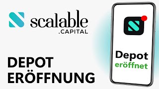 Depot eröffnen  Scalable Capital Tutorial [upl. by Biles]