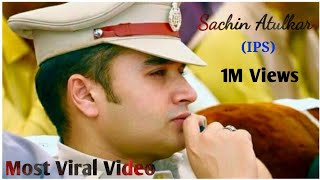 IPS Sachin Atulkar  Teri Mitti Song  New Viral Video [upl. by Peednama]