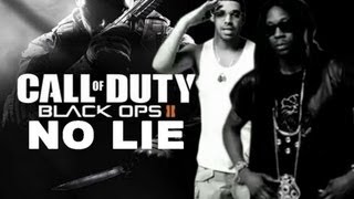 2 Chainz  No Lie ft Drake Call of Duty Black Ops 2 Remix [upl. by Leif]