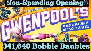 MCOC  Gwenpool’s Bobble Blowout  NonSpending Opening  341640 Bobble Baubles  Both Accounts [upl. by Edmonds894]