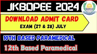 Jkbopee 2024  Download admit Card 12th amp 10th Based Paramedical FMPHW  MMPHW ●Demo Video● [upl. by Asiela]