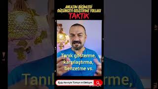 ANLATIM BİÇİMLERİ VE DÜŞÜNCEYİ GELİŞTİRME YOLLARI TAKTİK [upl. by Linis]