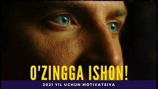 OZINGGA ISHON Shunchaki YASHAMA Kerakli MOTIVATSIYA [upl. by Shaefer]