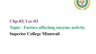 Factors affecting rate of enzyme actionactivity  Activation Energy [upl. by Osnerol]