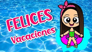 Estoy de Vacaciones  cancion de verano  verano  musica infantil [upl. by Stochmal]