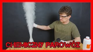 Chemiczny parowóz  EKSPERYMENT [upl. by Rubenstein]