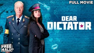 Dear Dictator  Full Comedy Drama Movie  2017 Comedy Movie  English HD Movie [upl. by Keir]