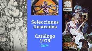 Selecciones Ilustradas Catálogo 1979 Con Sanjulián Enric Torres Pepe González [upl. by Galina]