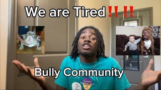 Exposing the Bully Community [upl. by Aerdnat]