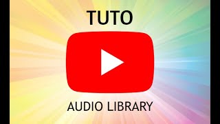 Comment Trouver La Bibliothèque Audio YouTube 2021 [upl. by Ennaer412]