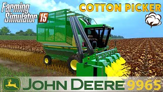 Farming Simulator 15 JOHN DEERE 9965 Cotton Picker [upl. by Akinnej]