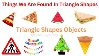 Triangle Shape Object  Triangle Shape Obects  Triangular Objects  Triangle Shapes  Triangle [upl. by Ezechiel58]