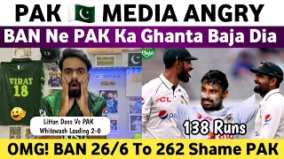 Pak Media Angry on Ban Crushed Minnow Pak  Pak Vs Ban 2nd Test 2024 Day 3  Shame 266 To 262 UFF [upl. by Ayiram]