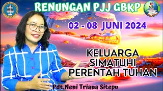 RENUNGAN PJJ GBKP MINGGU INI 02  08 JUNI 2024 [upl. by Eeralav]