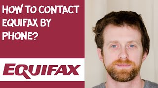 How to contact Equifax by phone [upl. by Robson866]