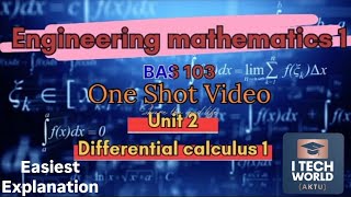 Engineering Mathematics 1 One Shot Video Unit  2 AKTU BAS 103 BTech 1st Year All Branches Maths 1 [upl. by Leonardo]