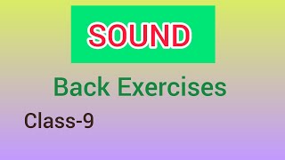 Sound Back Exercises Class9  Physics Science NCERT Dr Vandana [upl. by Ettelracs]