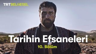 Tarihin Efsaneleri  Attila 10 Bölüm  TRT Belgesel [upl. by Eeldivad]