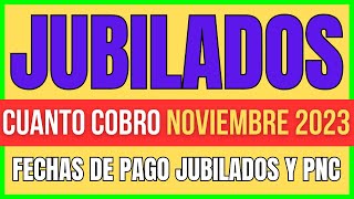 🍀 CON BONO❗️Cuánto COBRAN los JUBILADOS en NOVIEMBRE 2023  Jubilación Mínima ANSES Pensionados PNC [upl. by Fedak]