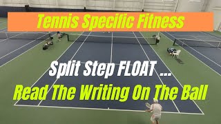 Tennis Specific Fitness Training The Split Step FLOAT [upl. by Oihsoy870]