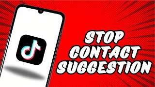 How to Stop Tiktok Suggesting Friends from my Phone Contacts [upl. by Odawa943]