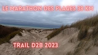 trail D2B 2023 le marathon des plages [upl. by Terces]