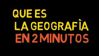 ¿QUE ES LA GEOGRAFÍA [upl. by Nisa]