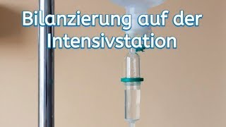 Bilanzierung auf der Intensivstation [upl. by Battista]