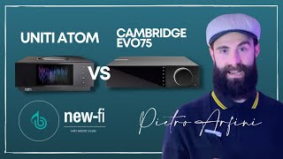 Uniti Atom o Cambridge Audio Evo PARTE LA SFIDA [upl. by Kegan]