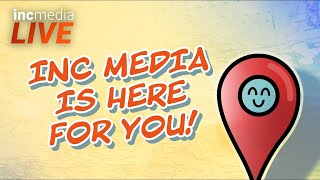 INC Media is Here for You  INC Media Live [upl. by Bambie]