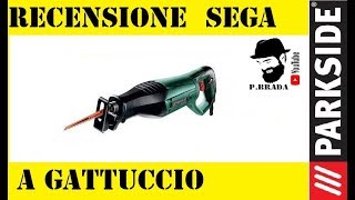 Recensione Sega a gattuccio Parkside by Paolo Brada DIY [upl. by Arta]