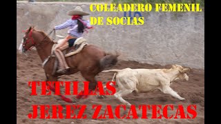 Coleadero femenil de socias Tetillas Jerez Zacatecas 26 de julio 2022 [upl. by Prader]