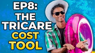 Episode 8 The TRICARE Cost Compare Tool [upl. by Ddot]