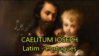 Caelitum Ioseph decus  LEGENDADO PTBR [upl. by Faux]