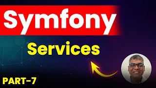 Symfony 7 Fundamentals  Services in Symfony [upl. by Harak565]