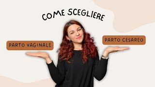 Parto vaginale o parto cesareo  Tutti i pro e contro per una scelta consapevole [upl. by Lil732]