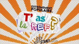 QR MAG  TasLaREF  EXTRÊMEMENT POPULAIRE le spectacle  Stany Paquay [upl. by Holt]