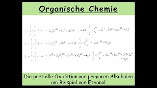 partielle Oxidation von primären Alkoholen am Beispiel von Ethanol 28 [upl. by Amble]