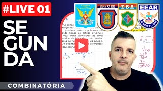 ANÁLISE COMBINATÓRIA PARA A ESA  EEAR  EsPCEx LIVE 01 MATEMÁTICA [upl. by Cornie]