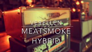 Verellen MeatSmoke Hybrid I Shred Shed [upl. by Nilsoj]