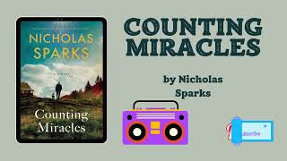 Counting Miracles Author by Nicholas Sparks  Audiobook  Book Reading 📖 [upl. by Gerladina]