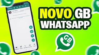 NOVO WHATSAPP GB ATUALIZADO E COM NOVAS FUNÇÕES Como Baixar e Instalar [upl. by Bajaj339]