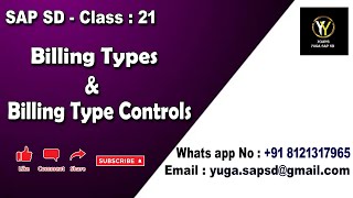 SAP SD Class 21 Billing types and Billing type controls  Yours Yuga SAP SD [upl. by Aicercul]